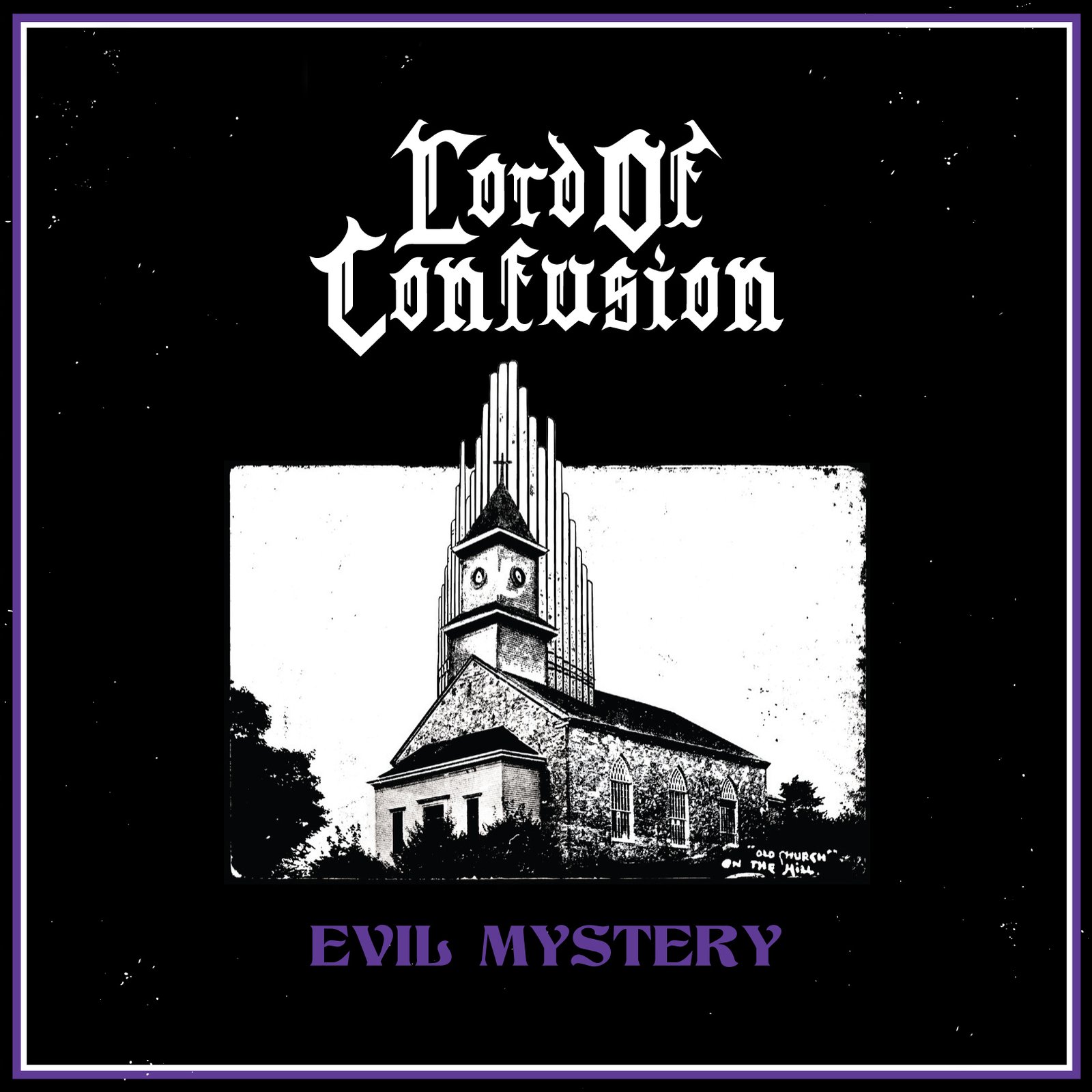 Lord Of Confusion - Evil Mystery album cover