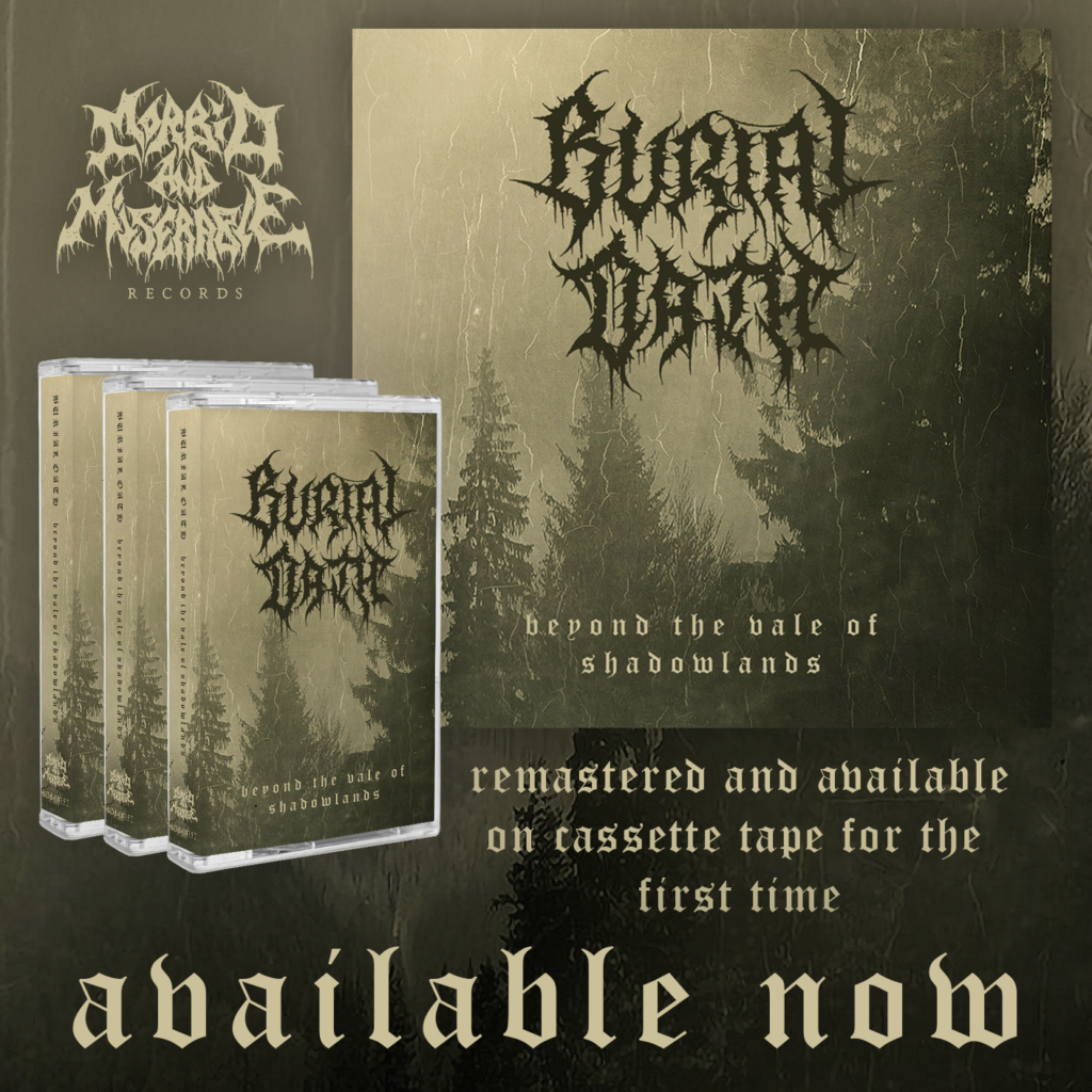 Burial Oath - Beyond the Vale of Shadowlands. Remastered and out on cassette tape for the first time. Available now