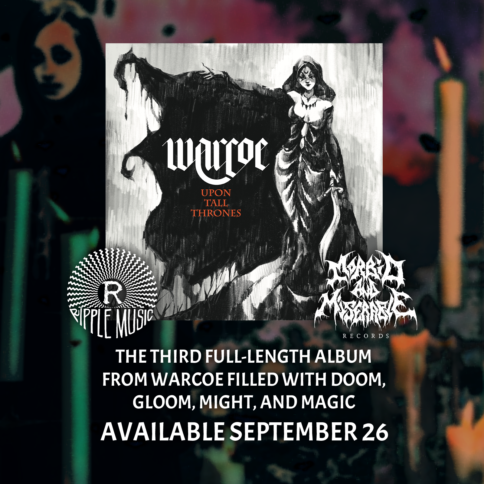 Warcoe. Upon Tall Thrones. The third full-length album from Warcoe with doom, gloom, might, and magic. Available September 26.