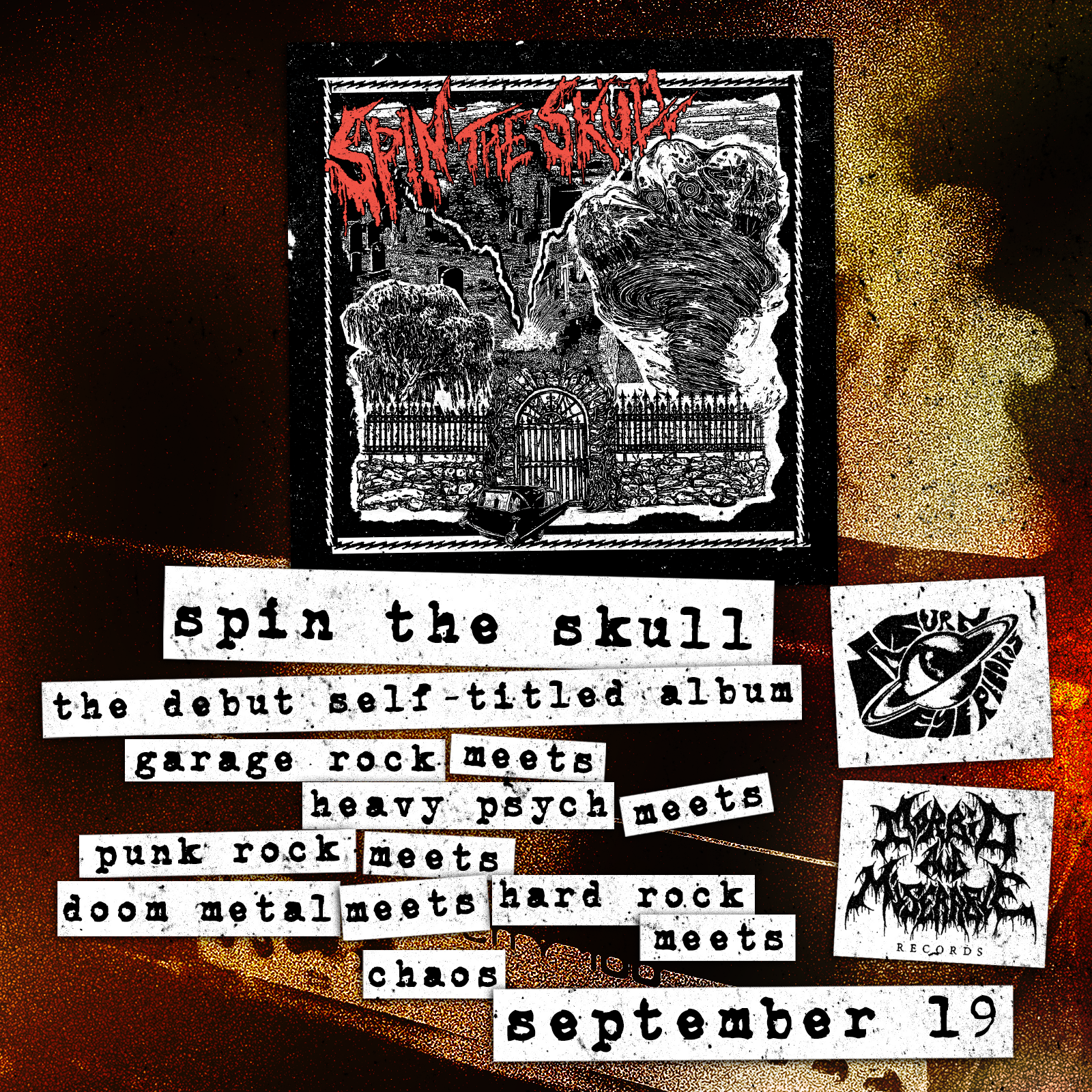 Spin The Skull. The debut self-titled album. Garage rock meets heavy psych meets punk rock meets doom metal meets hard rock meets chaos. September 19.