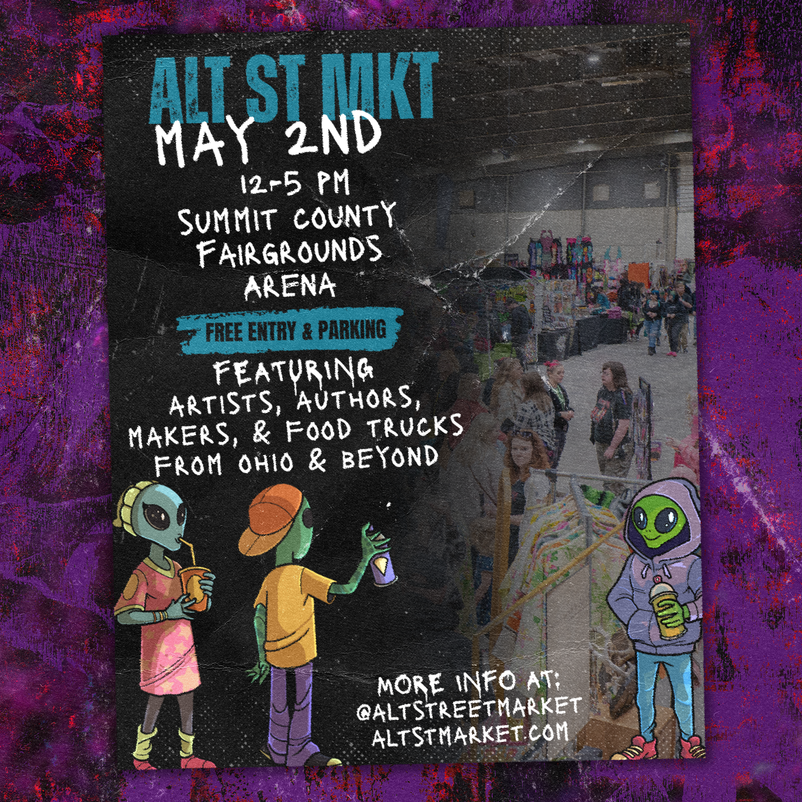 ALT STREET MARKET. May 2nd. 12-5 PM. Summit County Fairgrounds Arena. Free entry & parking. Featuring artists, authors, makers, & food trucks from Ohio & beyond.