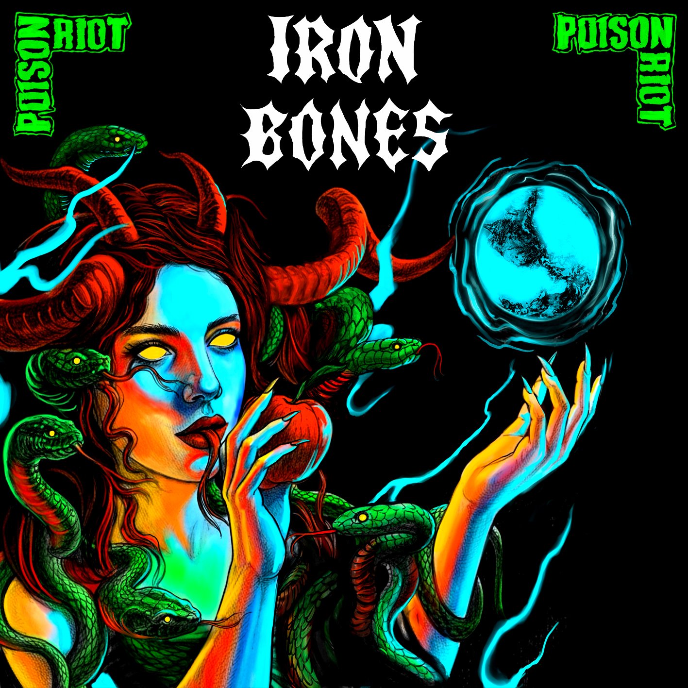 Iron Bones. Poison Riot.