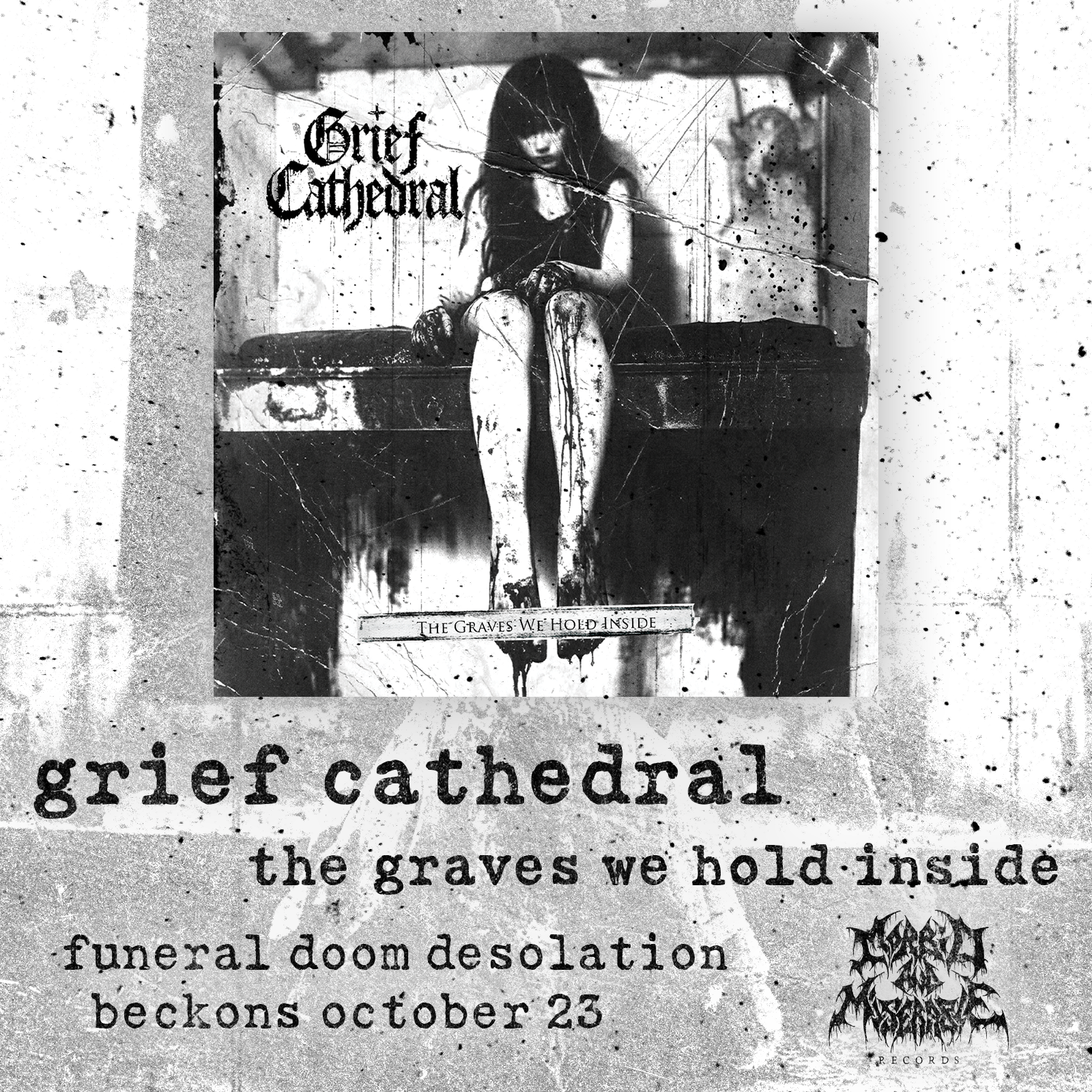Grief Cathedral. The Graves We Hold Inside. Funeral doom desolation beckons October 23.