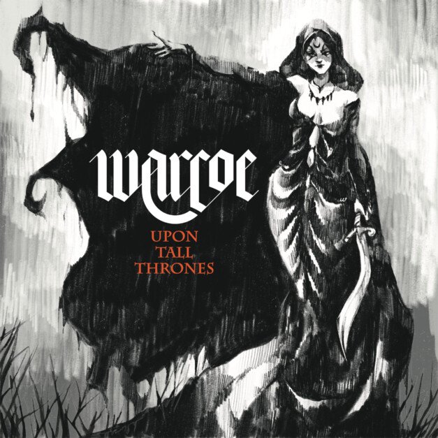 Warcoe - Upon Tall Thrones album cover