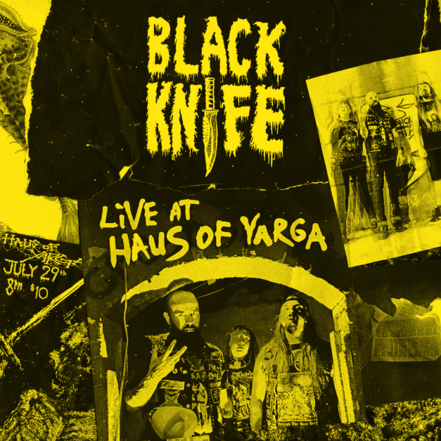 Black Knife - Live At Haus Of Yarga album cover