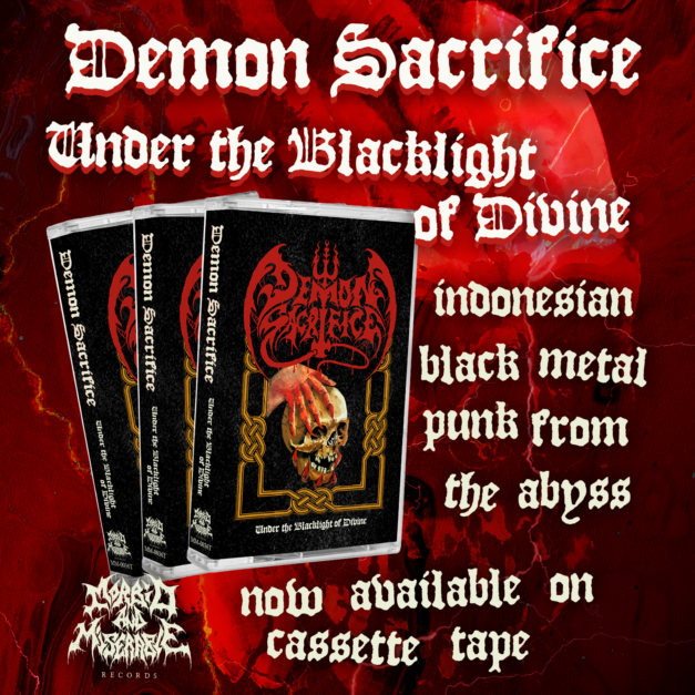 Demon Sacrifice - Under the Blacklight of Divine! Indonesian black metal punk from the abyss! Now available on cassette tape!