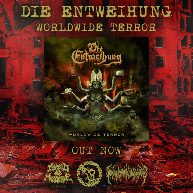 Die Entweihung. Worldwide Terror. Out now.